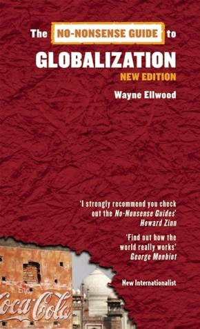The No-Nonsense Guide to Globalization