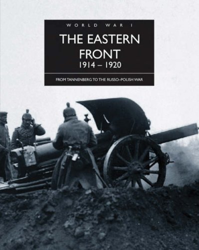 The Eastern Front, 1914-1920