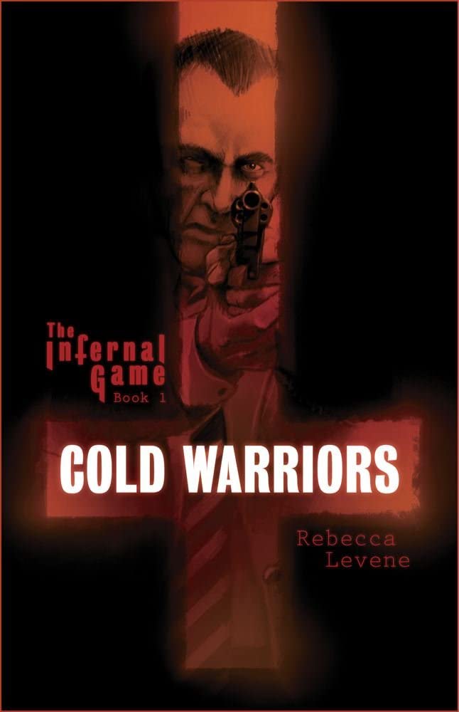 The Infernal Game: Cold Warriors (1)