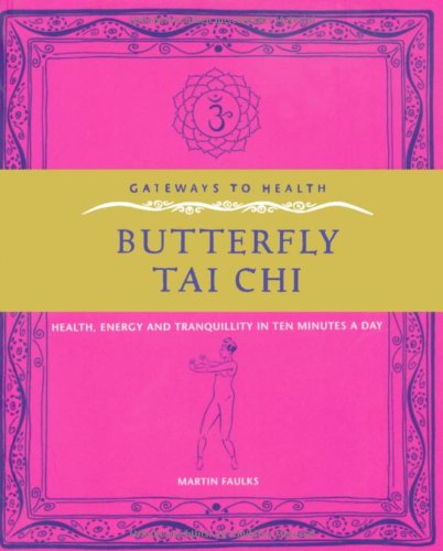 Butterfly Tai Chi