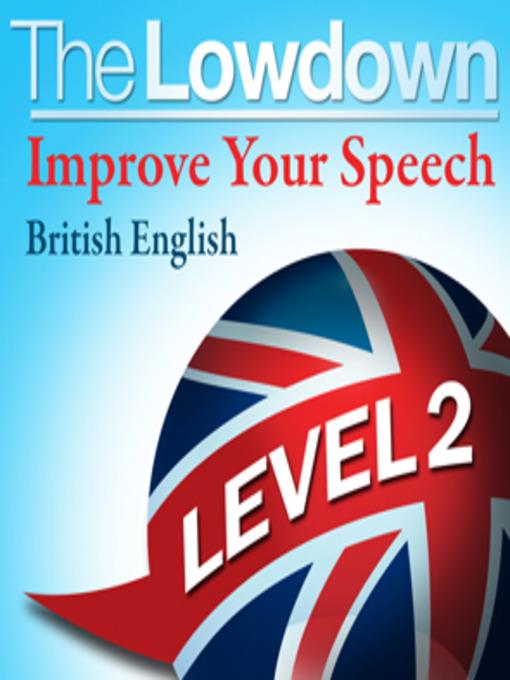 Improve Your Speech - British English - Level 2