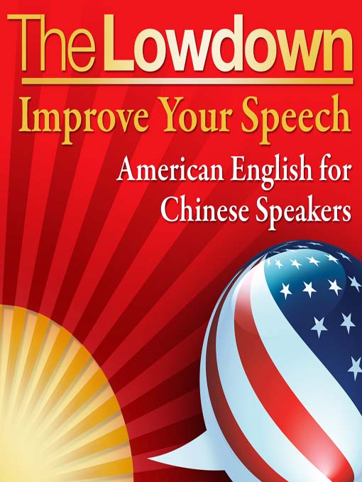 Improve Your Speech - American English for Chinese Speakers