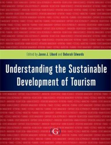 Understanding the sustainable development of tourism