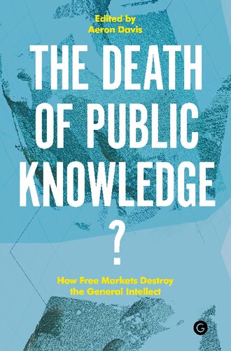 The Death of Public Knowledge?