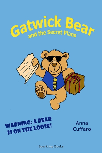 Gatwick Bear and the Secret Plans