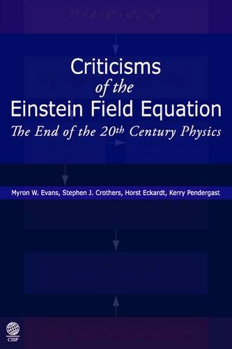 Criticisms of the Einstein Field Equation