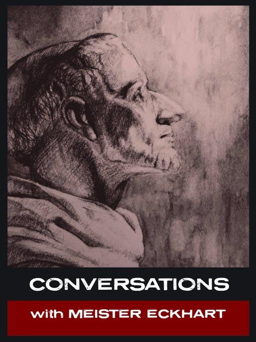 Conversations with Meister Eckhart