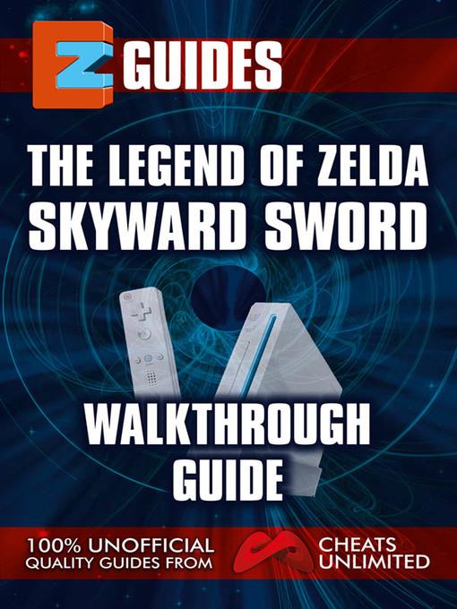 EZ Guides the Legend of Zelda Skyward Sword