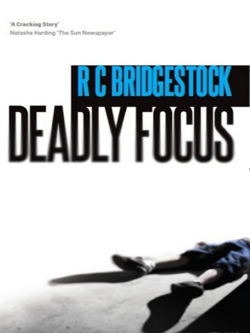 Deadly Focus