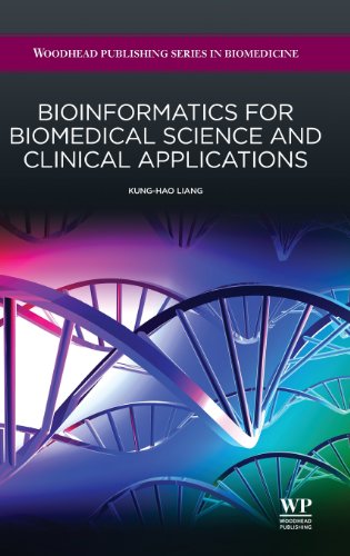 Bioinformatics for Biomedical Science and Clinical Applications (Woodhead Publishing Series in Biomedicine)