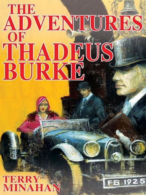 The Adventures of Thadeus Burke