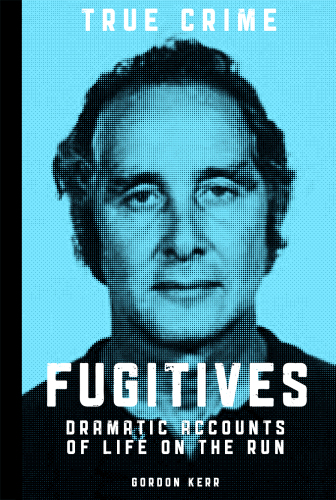 Fugitives