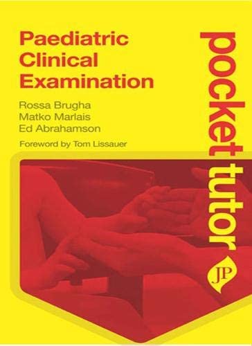 Pocket Tutor Paediatric Clinical Examination