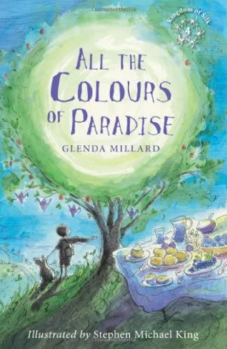 All the Colours of Paradise (Kingdom of Silk)