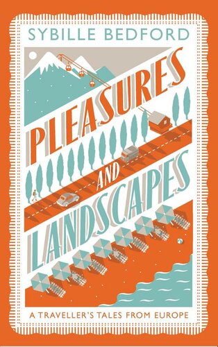 Pleasures and Landscapes