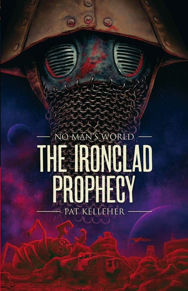 The Ironclad Prophecy (2) (No Man's World)