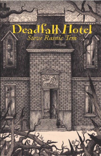 Deadfall Hotel