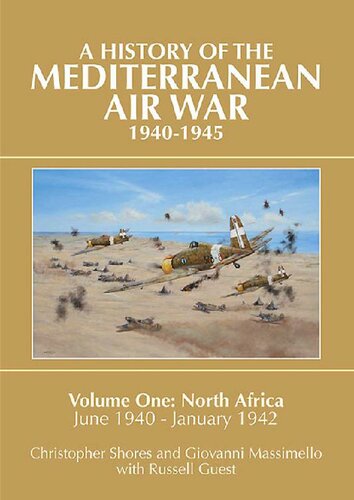 A History of the Mediterranean Air War, 1940-1945