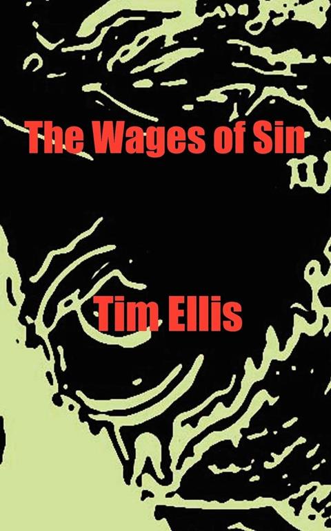 The Wages of Sin