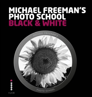 Michael Freeman's Photo School. Black &amp; White