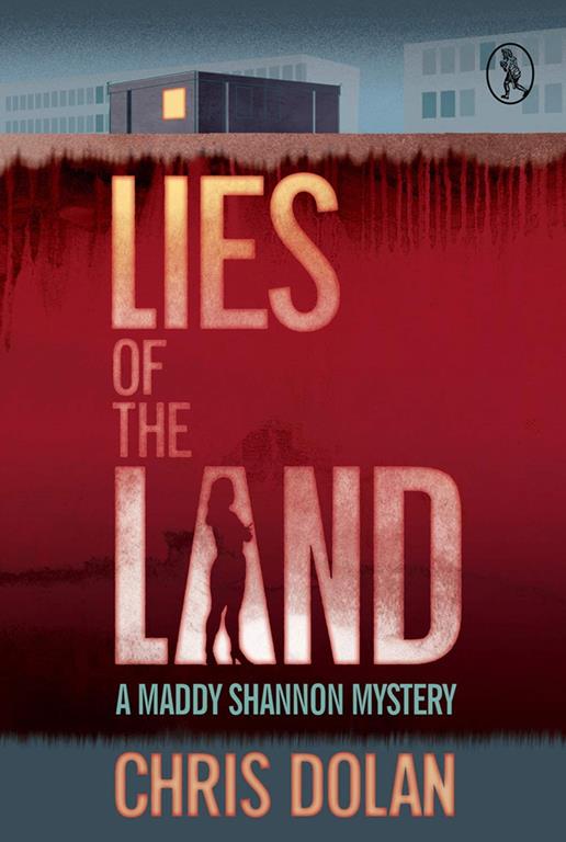 Lies of the Land (Maddy Shannon Mysteries)