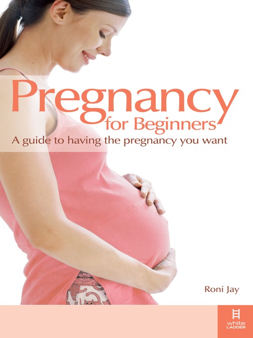 Pregnancy for Beginners