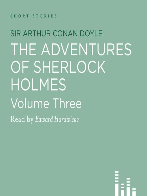 Adventures of Sherlock Holmes, volume 3