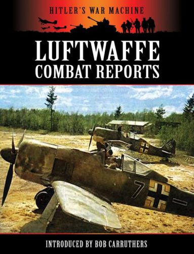 Luftwaffe Combat Reports