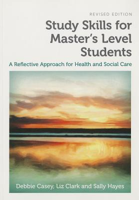 Study Skills for Master's Level Students, revised edition