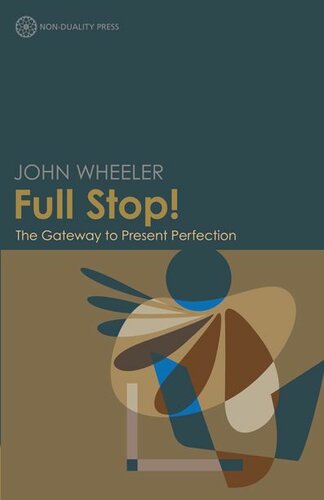 Full Stop! the Gateway to Present Perfection