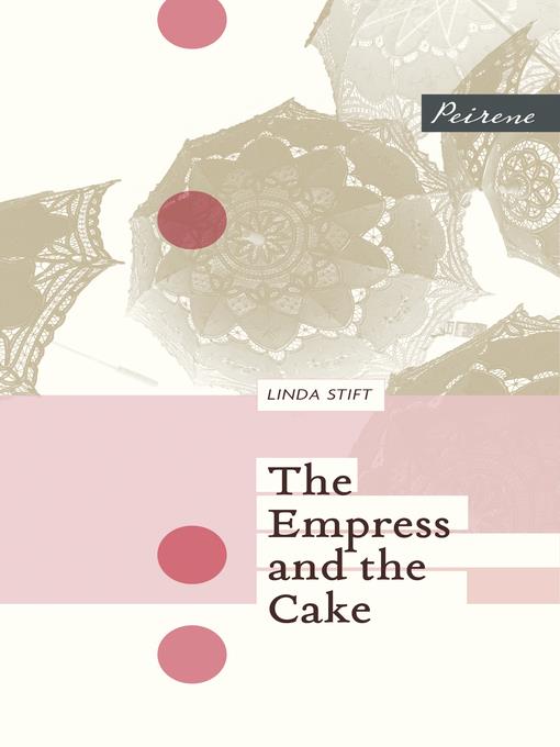 The Empress and the Cake