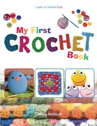 My First Crochet Book