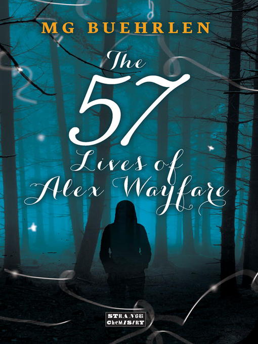 The Fifty-Seven Lives of Alex Wayfare