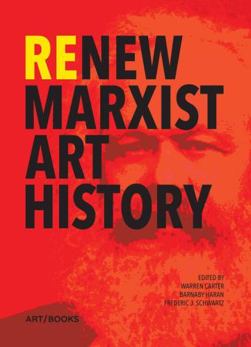 Renew Marxist Art History