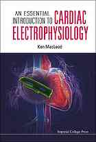 An Essential Introduction to Cardiac Electrophysiology