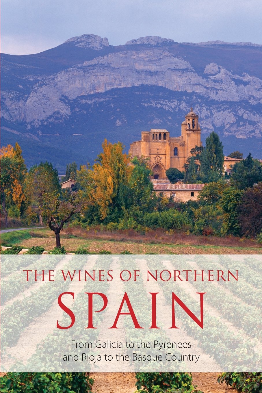 The Wines of Northern Spain