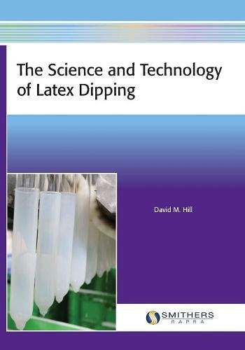 Science and technology of Latex dipping