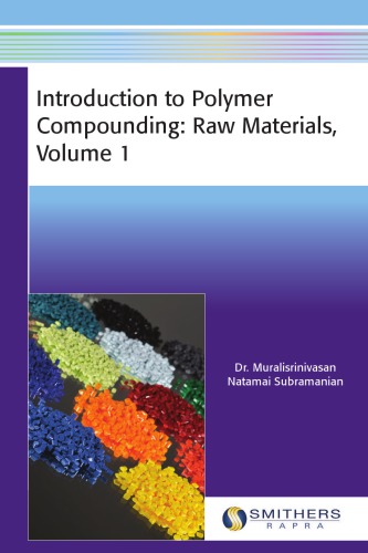 Introduction to Polymer Compounding