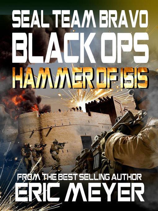 SEAL Team Bravo: Black Ops - Hammer of ISIS