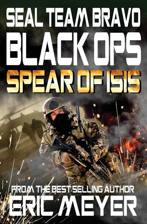 SEAL Team Bravo: Black Ops - Spear of ISIS