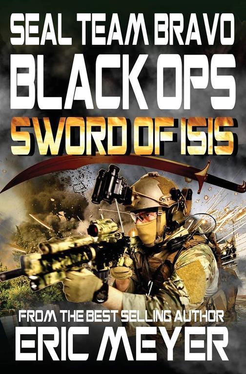 SEAL Team Bravo: Black Ops - Sword of ISIS