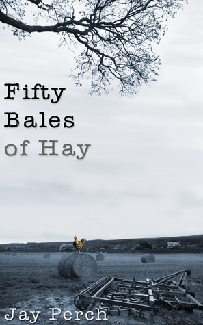 Fifty Bales of Hay