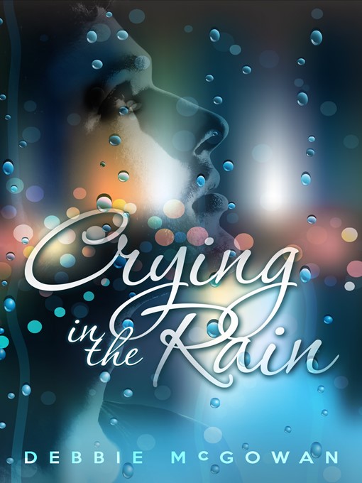 Crying in the Rain