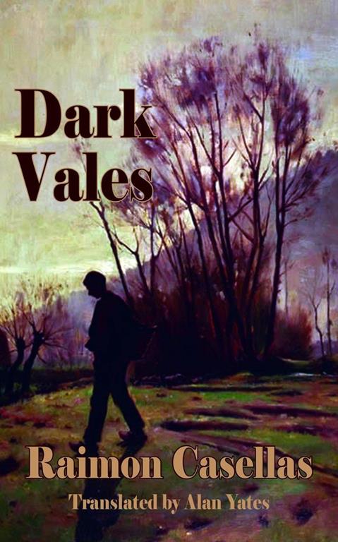 Dark Vales (Dedalus European Classics)