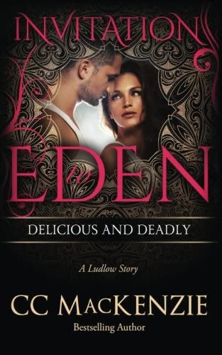 Delicious and Deadly: Invitation to Eden (A Ludlow Hall Story) (Volume 8)