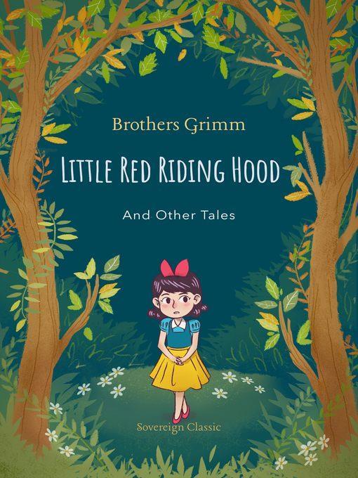 Little Red Riding Hood and Other Tales