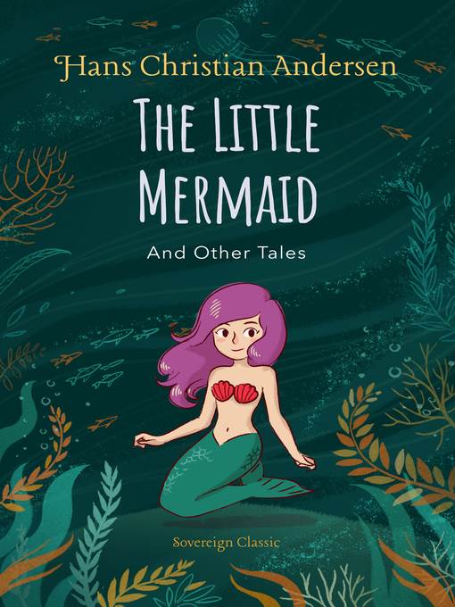 The Little Mermaid & Other Tales