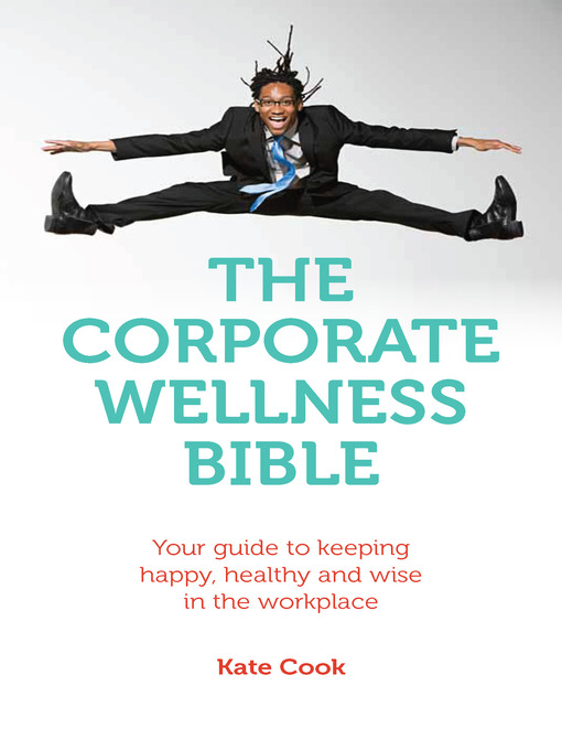 The Corporate Wellness Bible