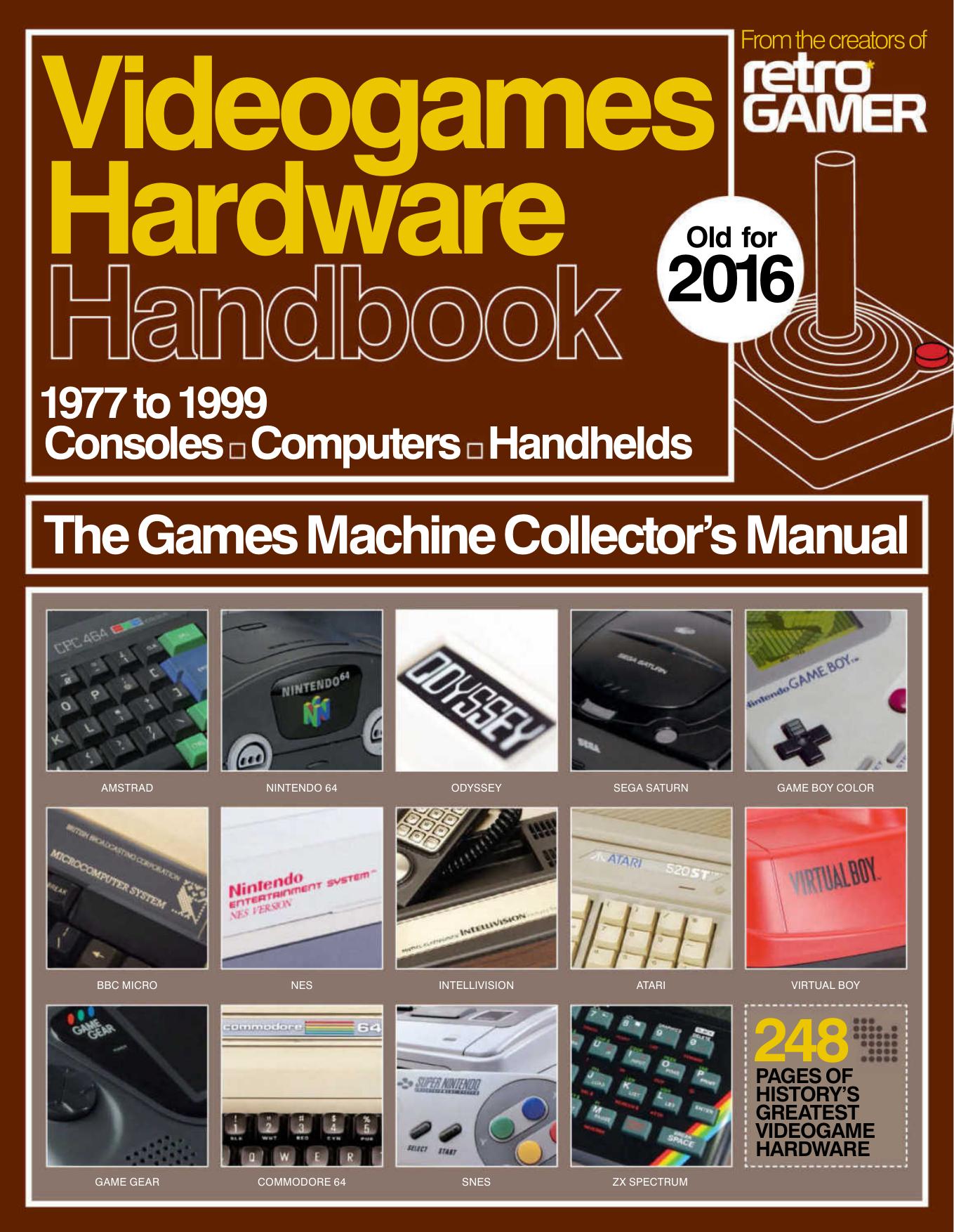 Videogames Hardware Handbook Volume 1