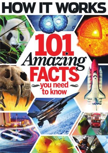 How It Works Book of 101 Amazing Facts You Need To Know